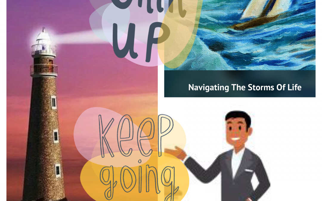 Navigating the Storms Of Life
